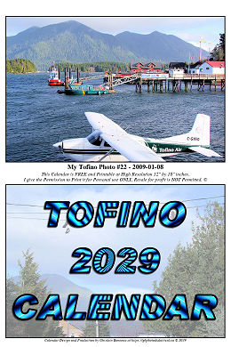 2029 / CALENDAR with My Photo of TOWN OF TOFINO Vancouver island, B.C.